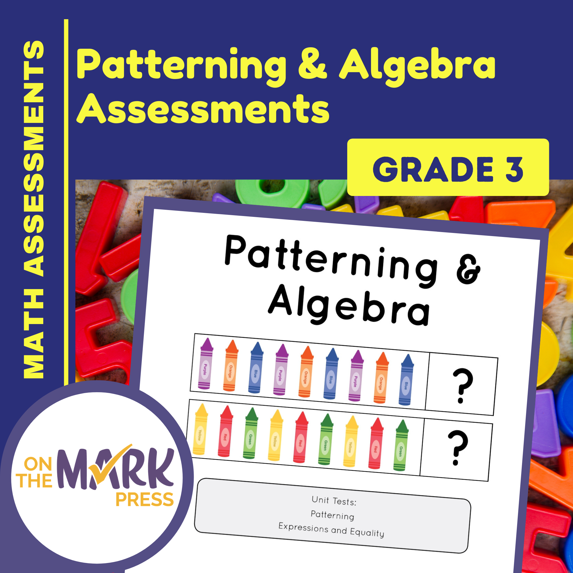 Patterning & Algebra Assessment Grade 3