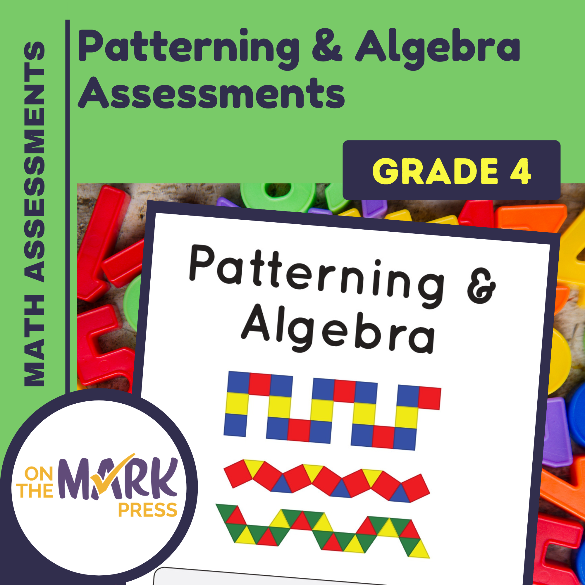 Patterning & Algebra Assessment Grade 4