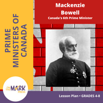 Mackenzie Bowell Lesson Plan Gr. 4-8