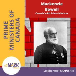 Mackenzie Bowell Lesson Plan Gr. 4-8