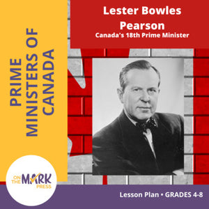 Lester Bowles Pearson Lesson Plan Gr. 4-8