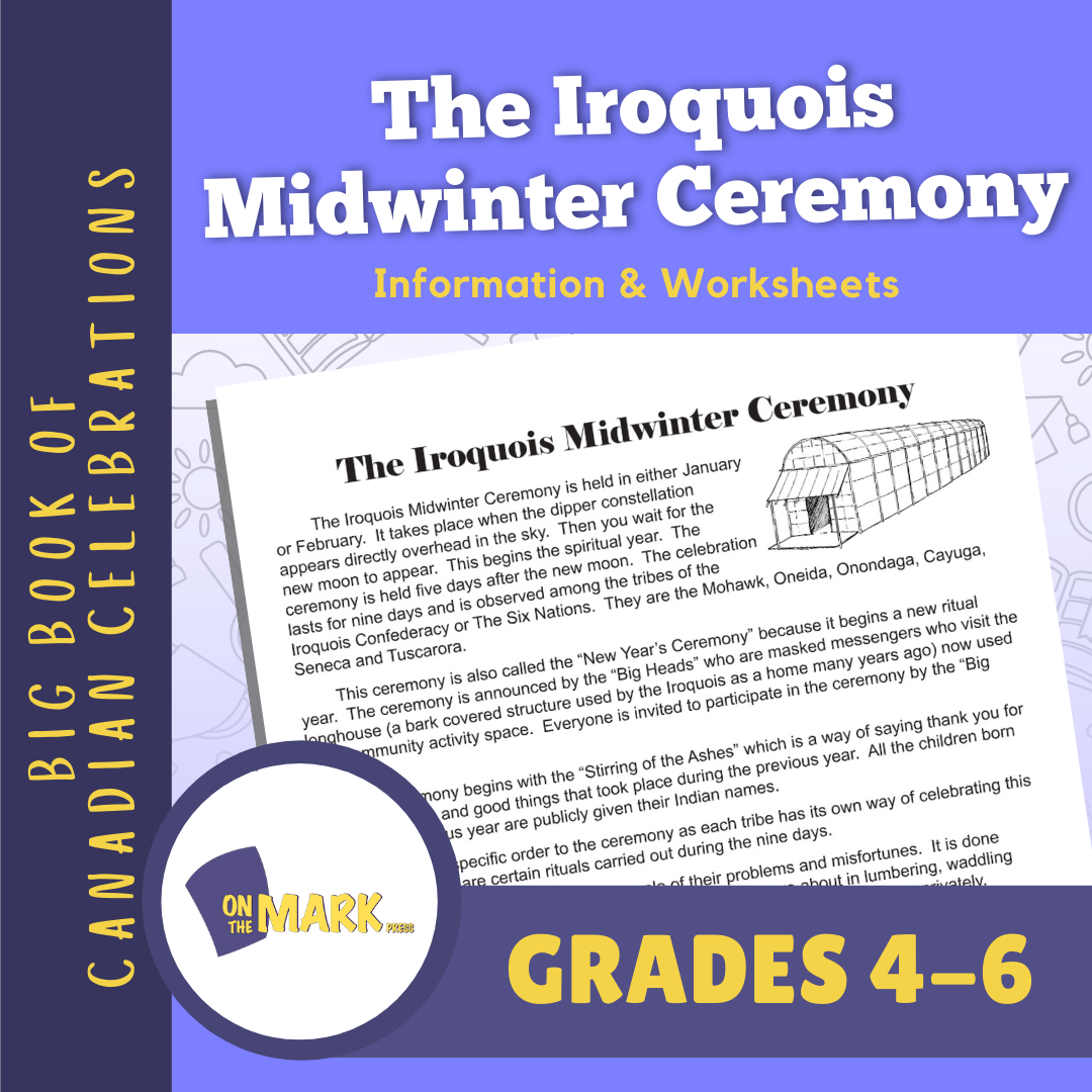 The Iroquois Midwinter Ceremony Gr. 4-6 Information and Worksheets