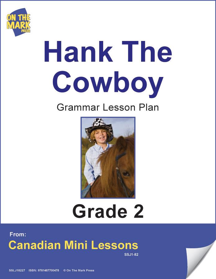 Hank The Cowboy! Grammar Lesson Gr. 2 E-Lesson Plan