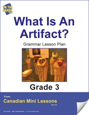 What Is An Artifact? Writing & Grammar E-Lesson Plan Grade 3