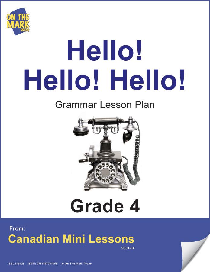 Hello! Hello! Hello! Writing & Grammar Lesson Grade 4 (types of sentences)