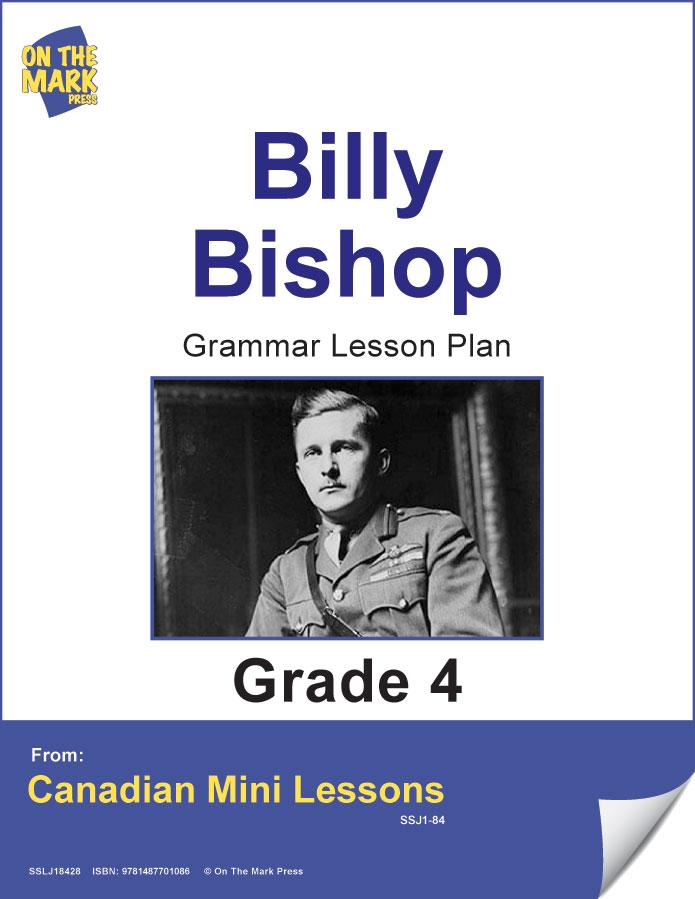 Billy Bishop Writing & Grammar Lesson Gr. 4 E-Lesson Plan