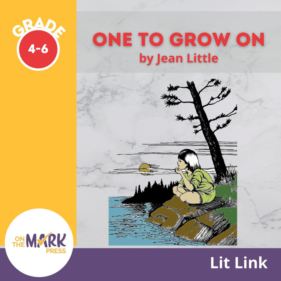 One to Grow On Lit Link/Novel Study Grades 4-6