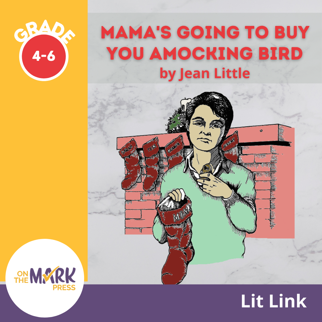 Mama's Going to Buy You A Mocking Bird Lit Link/Novel Study Grades 4-6
