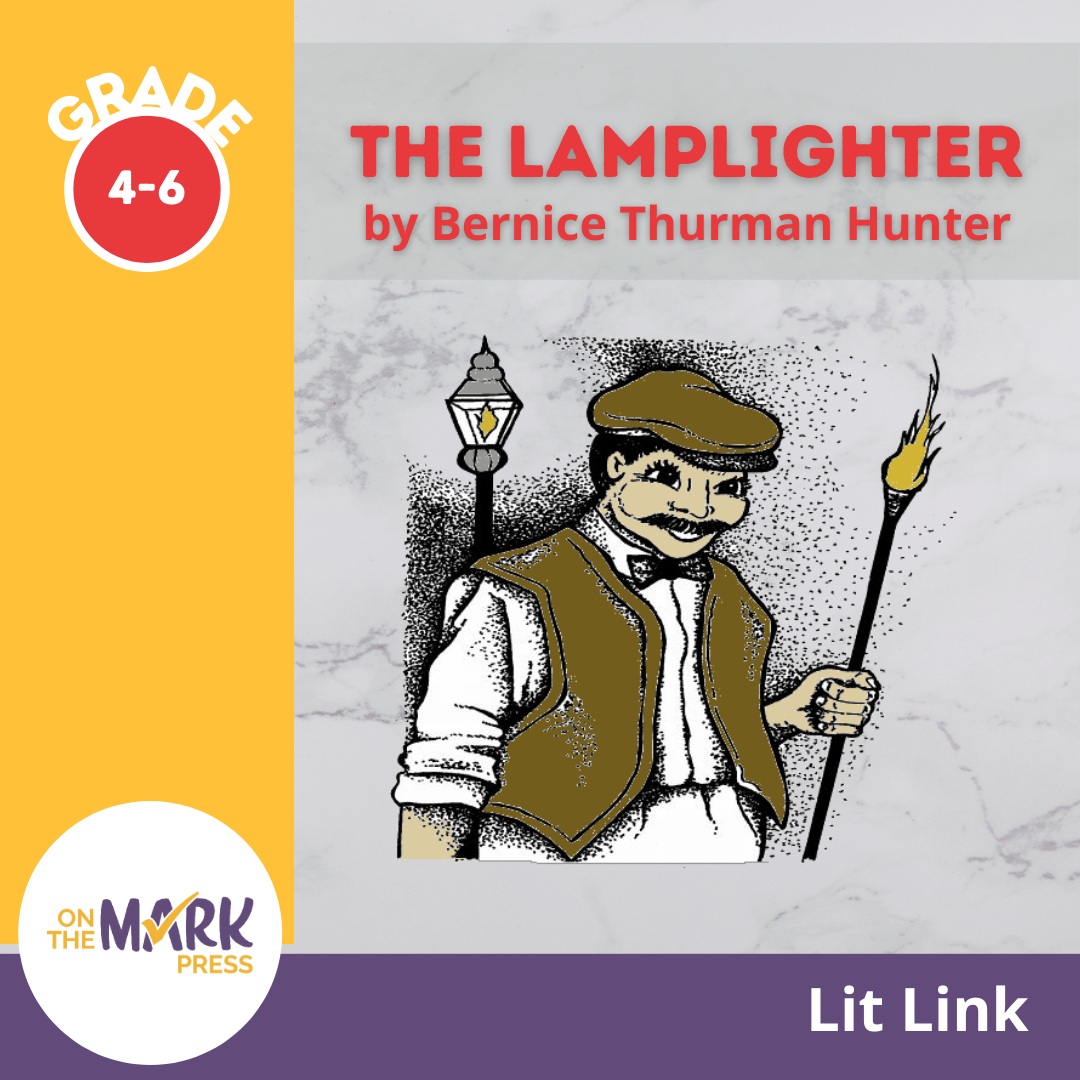 The Lamplighter Lit Link/Novel Study Grades 4-6