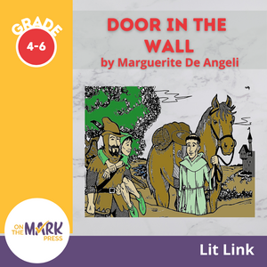 Door in the Wall Lit Link/Novel Study Grades 4-6