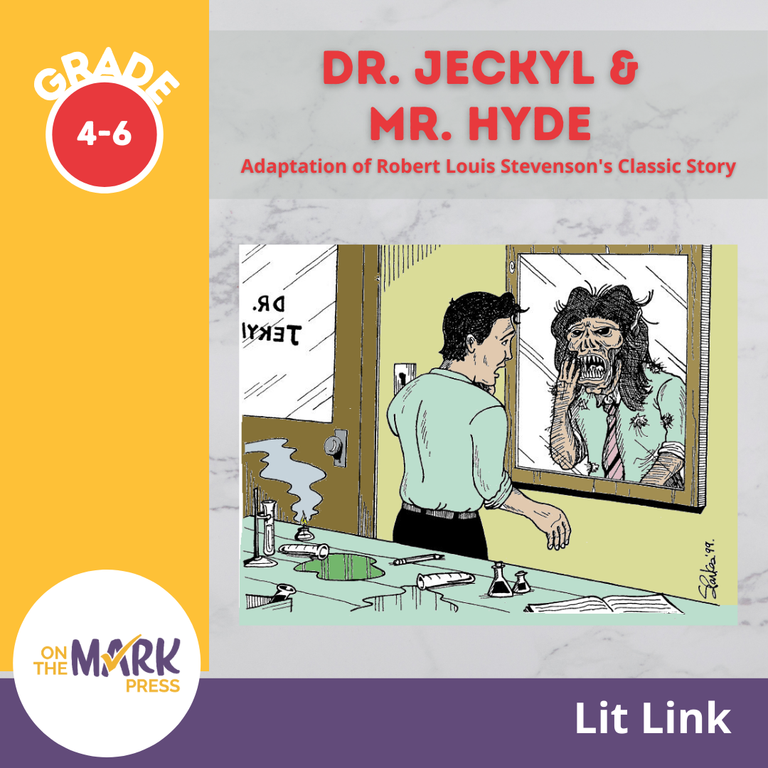 Dr. Jekyll & Mr. Hyde Lit Link/Novel Study Guide Gr. 4-6