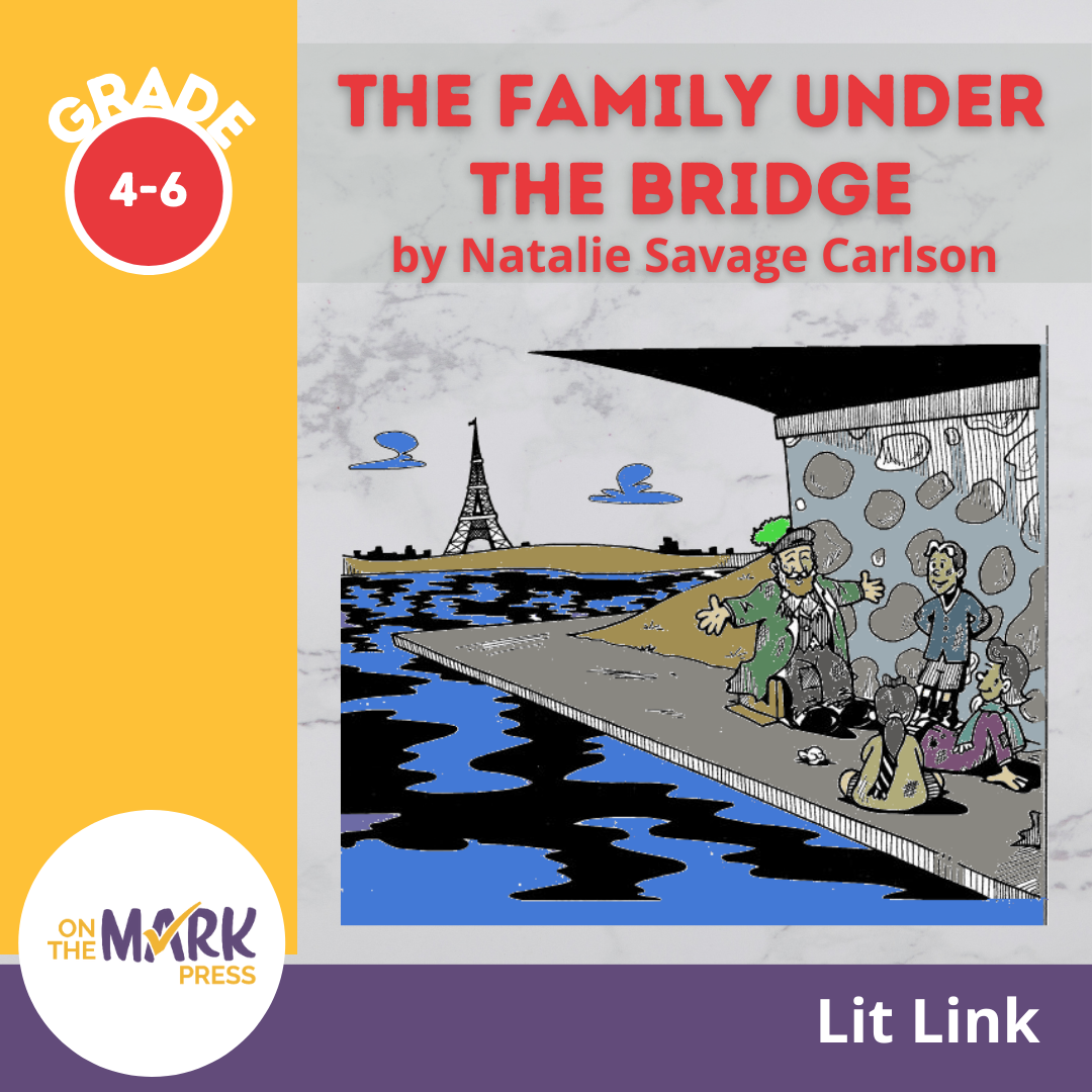 The Family Under the Bridge Lit Link/Novel Study Grades 4-6