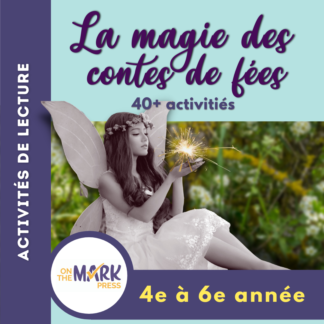 La magie des contes de fées 4e à 6e année