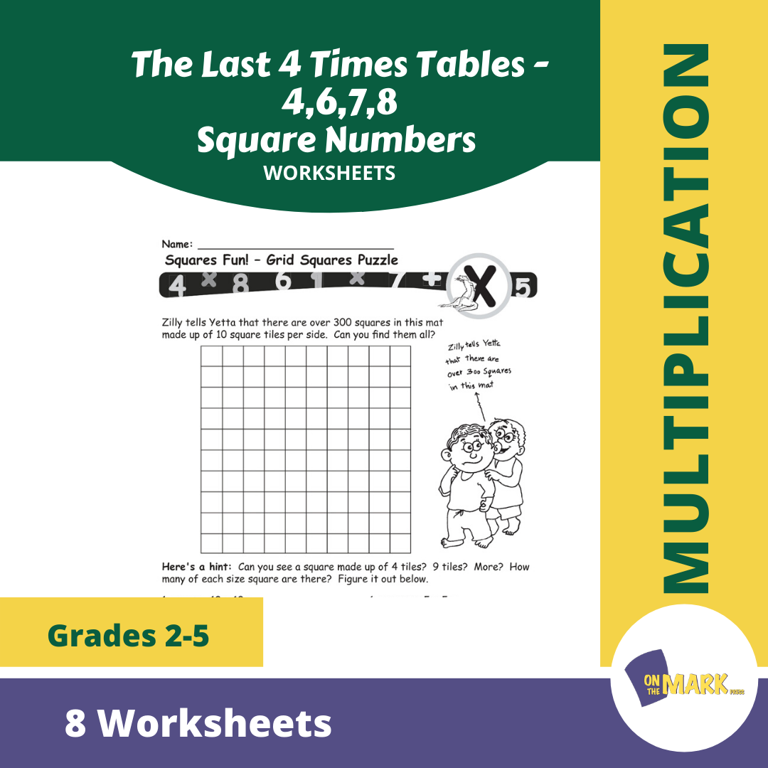 The Last 4 Times Tables - 4,6,7,8 Square Numbers Worksheets Grades 3-5