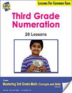 Third Grade Numeration Lesson Plans Aligned to Common Core