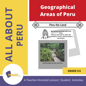 Geographical Areas of Peru Grades 3-5