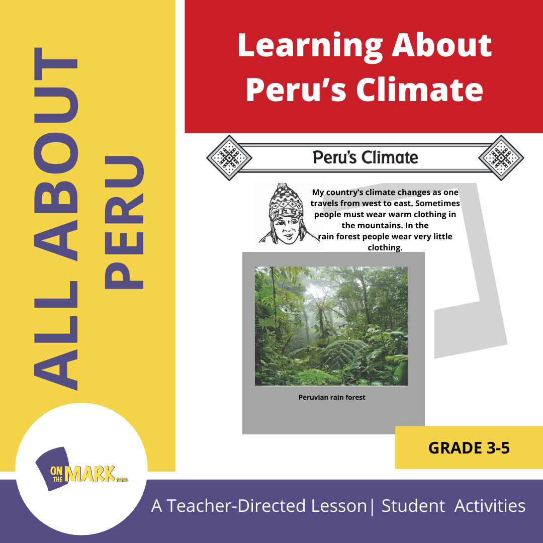 Learning About Peru’s Climate Grades 3-5