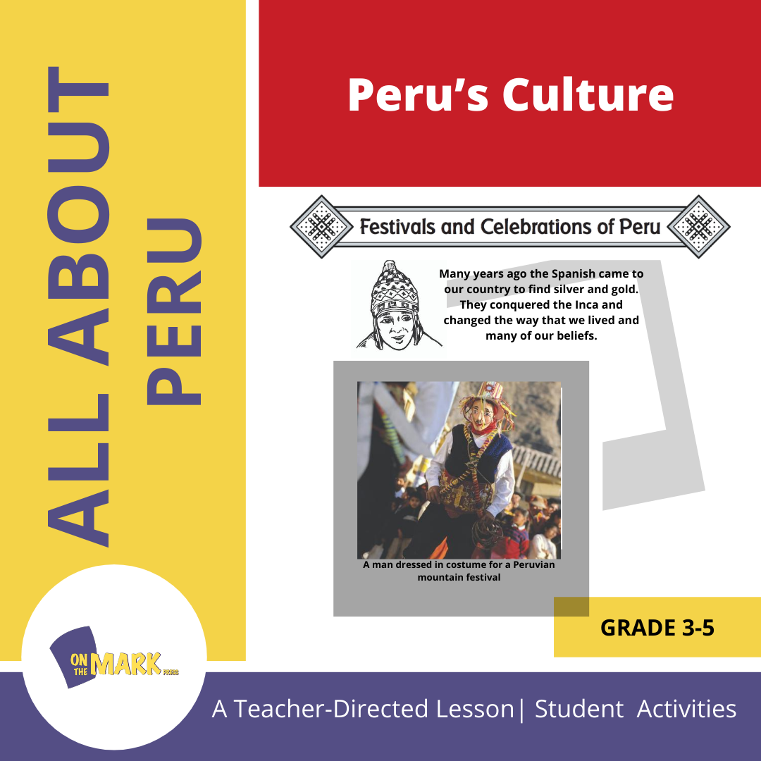 Peru’s Culture Lessons Grades 3-5