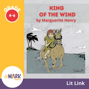 King of the Wind, by Marguerite Henry Lit Link/Novel Study Grades 4-6