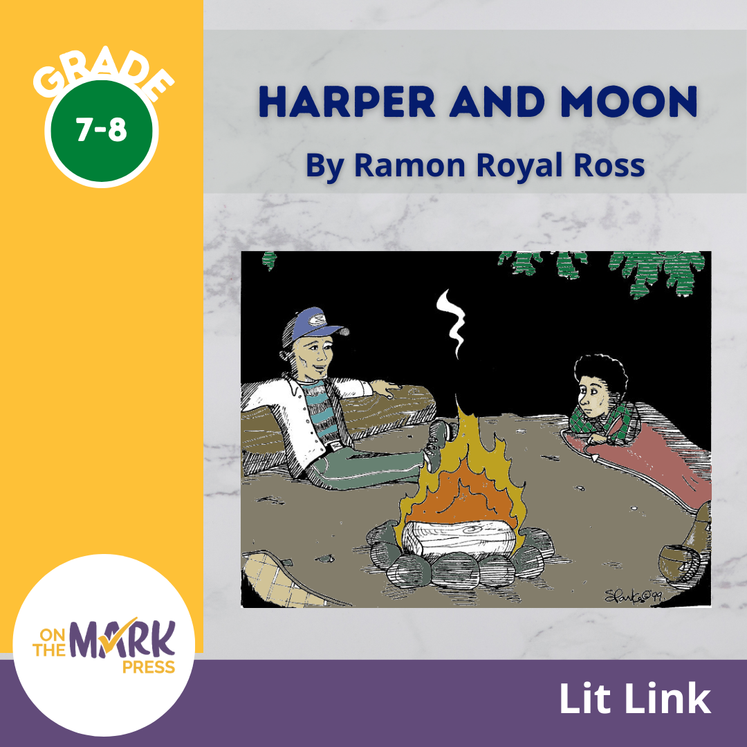 Harper & Moon,  by Ramon Royal Ross Lit Link Grades 7-8