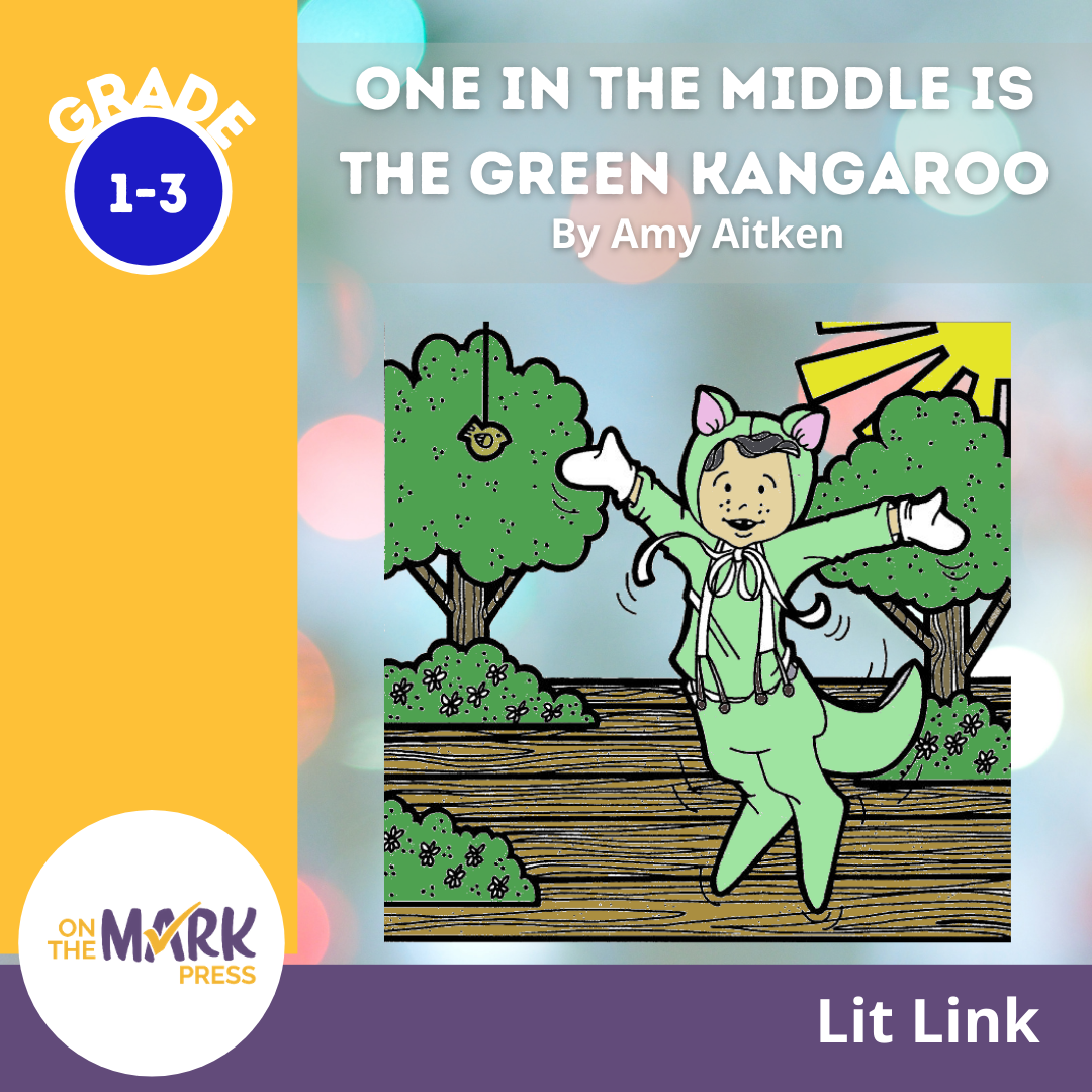 The One in the Middle is the Green Kangaroo Lit Link/Novel Study Grades 1-3