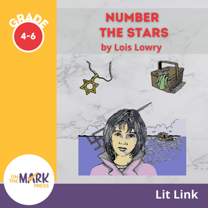 Number the Stars, by Lois Lowry Lit Link Grades 4-6