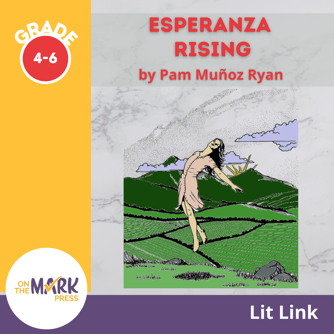 Esperanza Rising, by Pam Munoz Ryan Lit Link Grades 4-6
