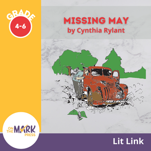 Missing May, a Novel by Cynthia Rylant  Lit Link Grades 4-6