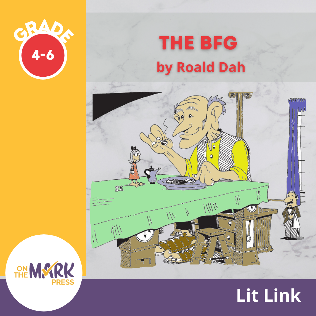 The BFG, Roald Dahl Lit Link Grades 4-6