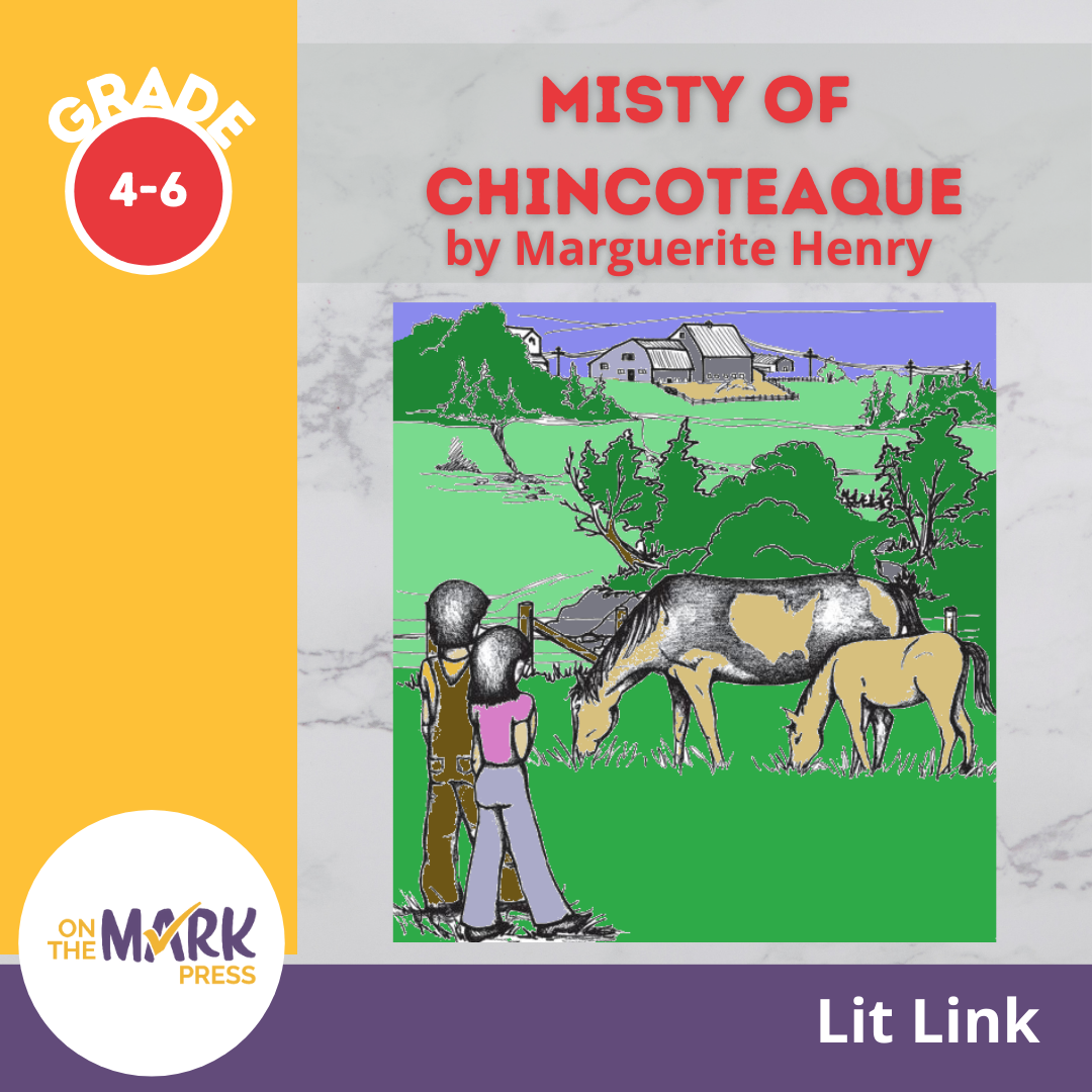 Misty of Chincoteaque, by Marguerite Henry Lit Link Grades 4-6