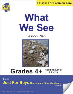 What We See (Fiction - Report) Grade Level 1.2 Aligned to Common Core