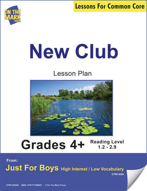 New Club (Fiction & Non-Sequential Text) Grade Level 1.5 Aligned to Common Core