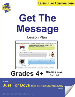 Get the Message (Fiction - Instant Message Style) Reading Level 1.5