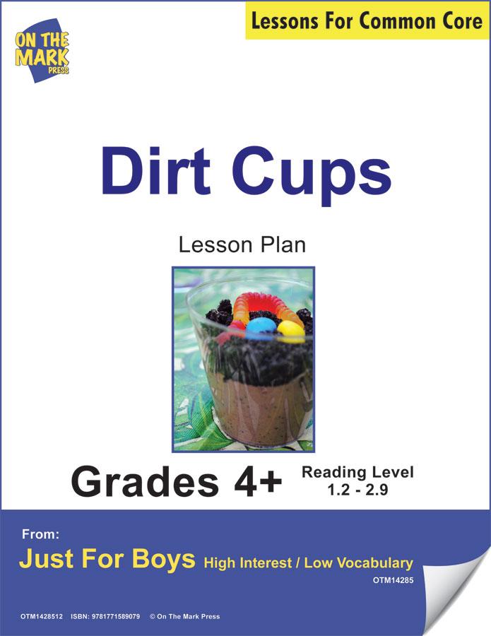 Dirt Cups (Fiction - Social Network Style) Reading Level 2.9