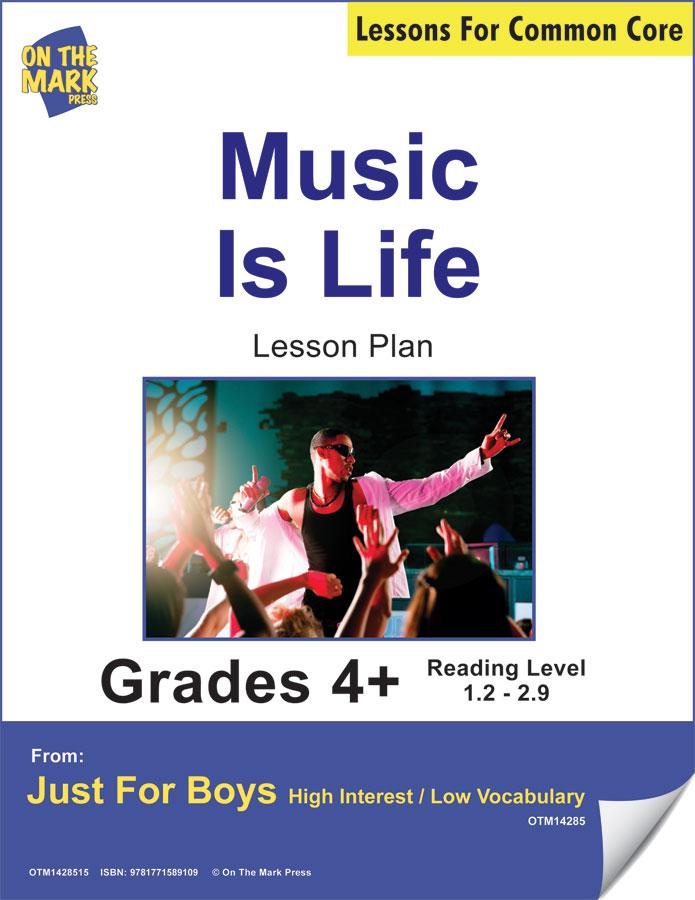 Music is Life (Non-Fiction - Report) Reading Level 2.3 Common Core