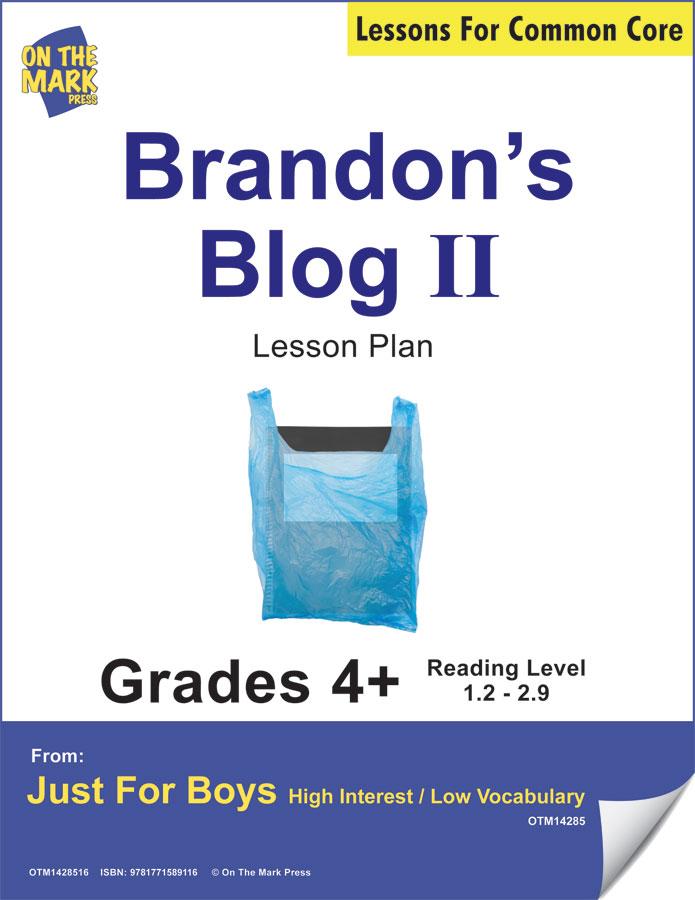 Brandon's Blog - Part II Gr. 4+ (Fiction - Recount Writing) Reading Level 1.7