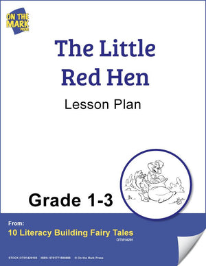 The Little Red Hen Literacy Building Aligned To Common Core Gr. 1-3