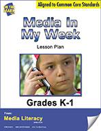 Media in My Week Survey Lesson Plan Grades K-1  - Aligned to Common Core