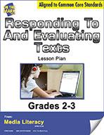 Responding to & Evaluating Texts Lesson Plan Grades 2-3 - Aligned to Common Core