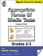 Appropriate Forms of Media Texts Lesson Plan Grades 2-3 - Aligned to Common Core