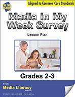 Media in My Week Survey Lesson Plan Grades 2-3 - Aligned to Common Core