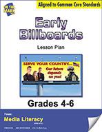 Early Billboards Lesson Plan Grades 4-6 - Aligned to Common Core