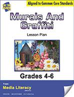 Murals and Graffiti Lesson Plan Grades 4-6 - Aligned to Common Core