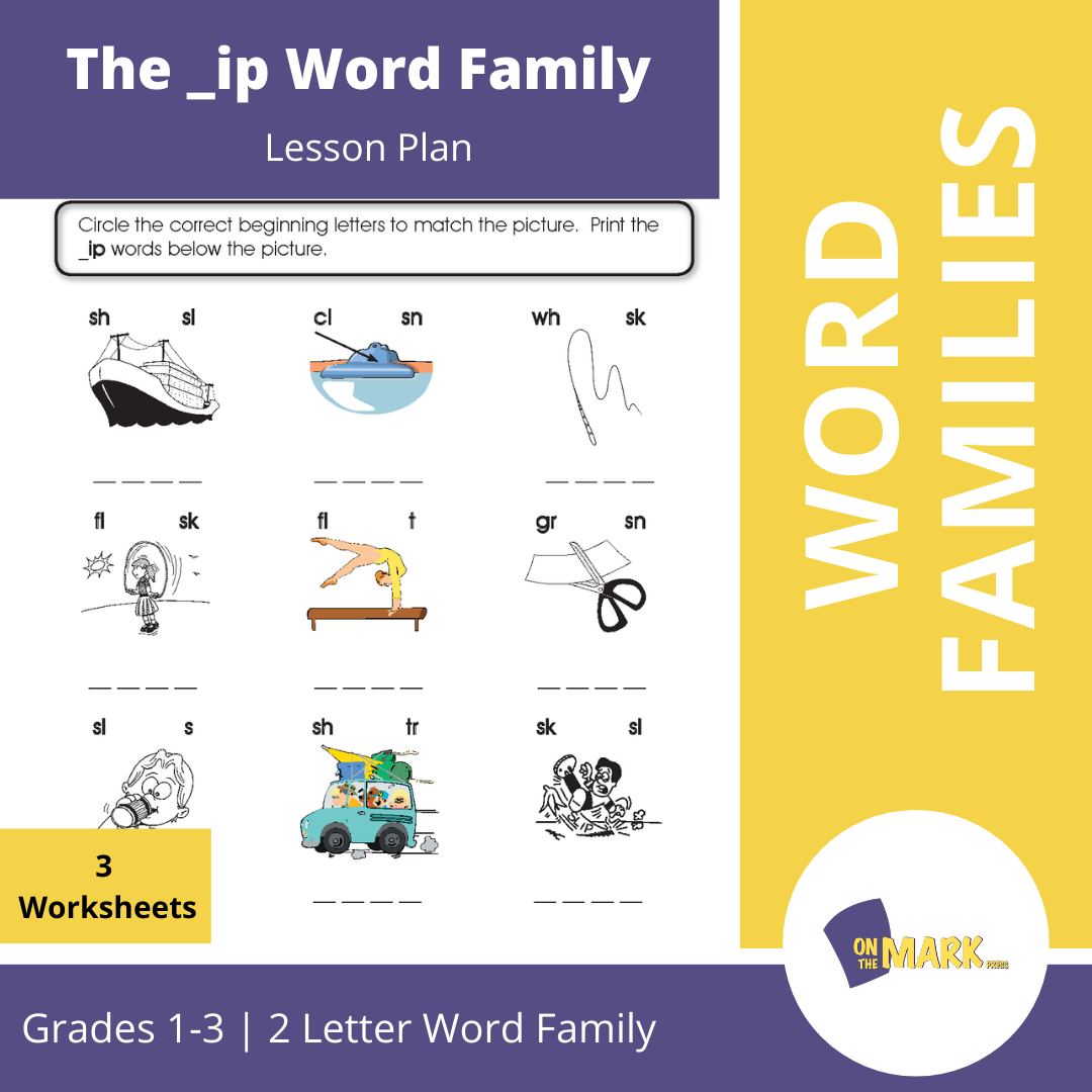 The _ip Word Family Worksheets Grades 1-3