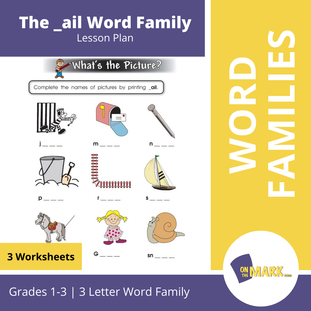 The _ail Word Family Worksheets Grades 1-3