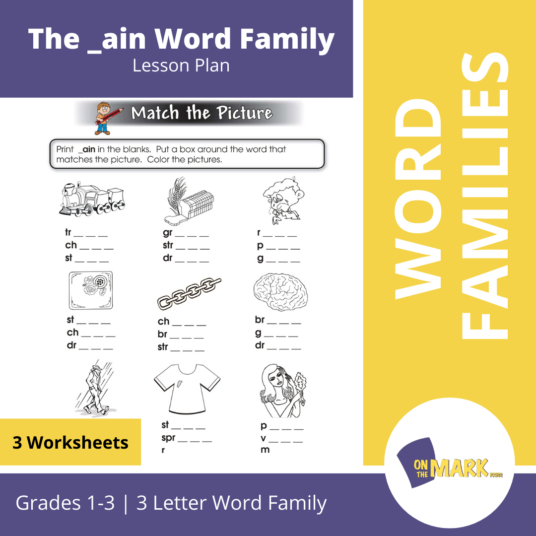 The _ain Word Family Worksheets Grades 1-3