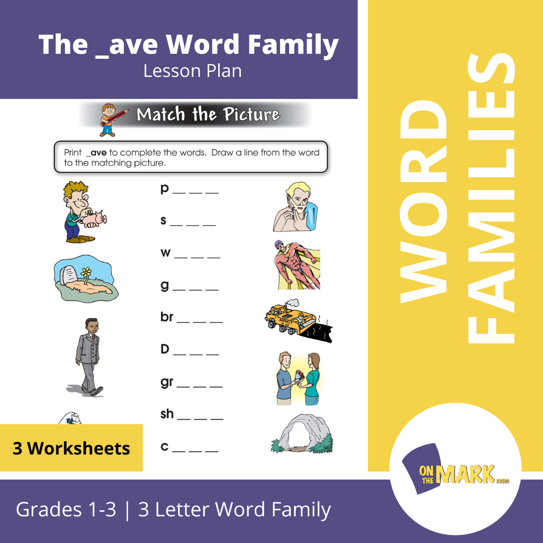 The _ave Word Family Worksheets Grades 1-3