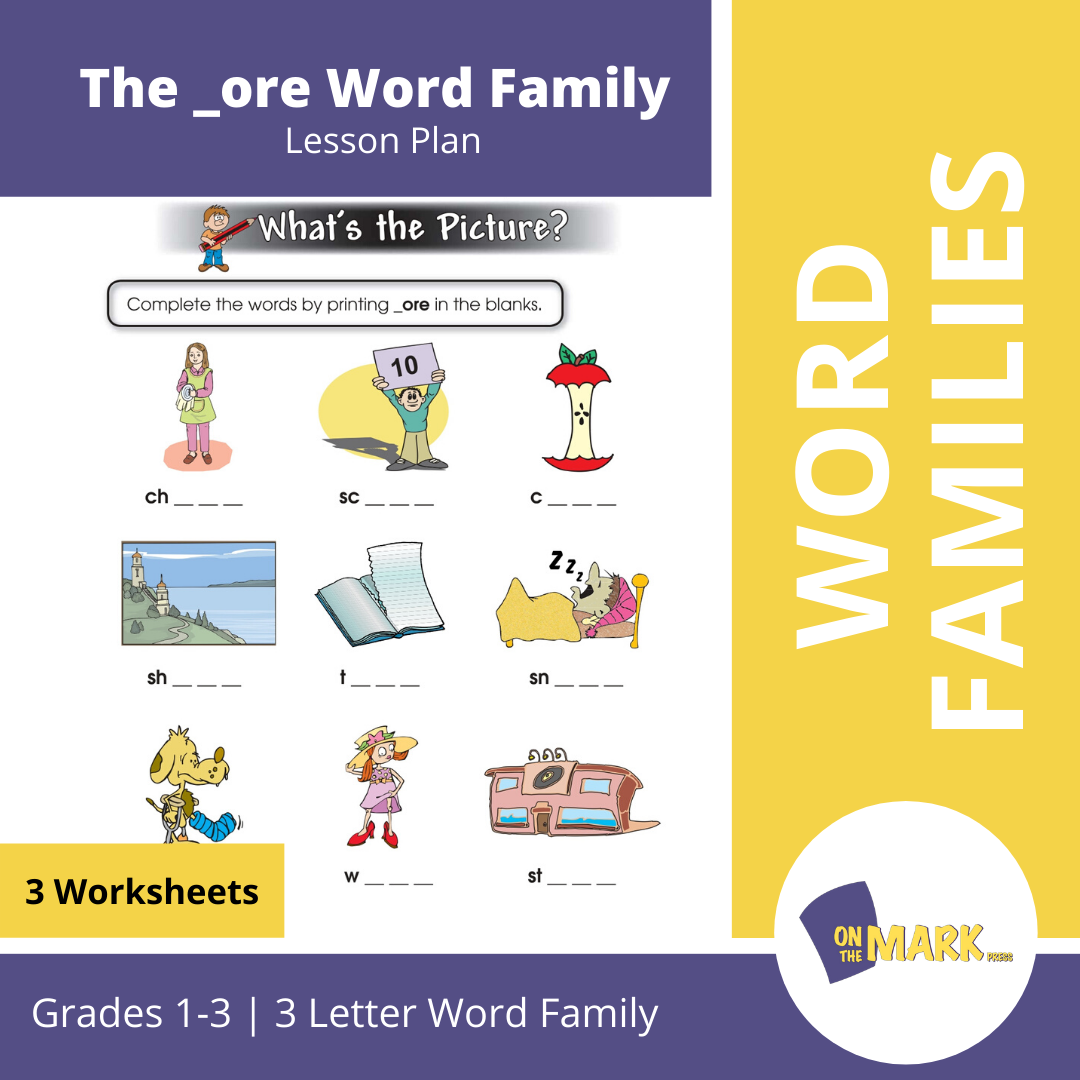The _ore Word Family Worksheets Grades 1-3