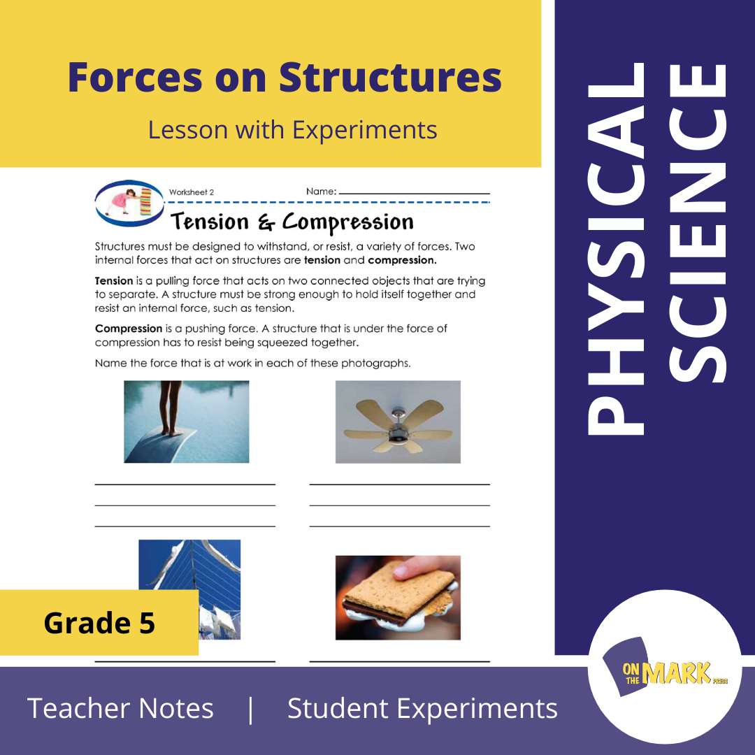 Forces on Structures Grade 5 Lesson with Experiments