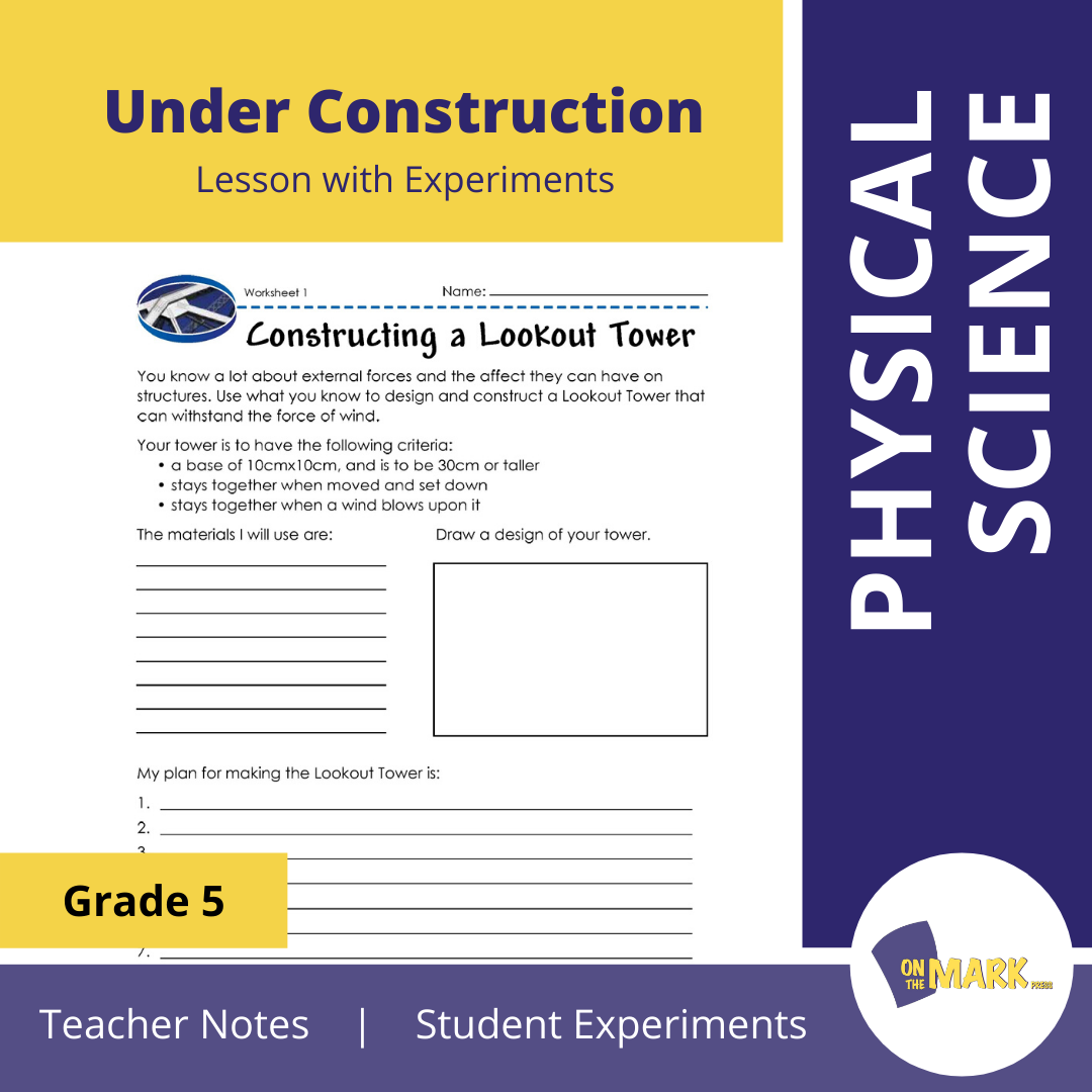 Under Construction Grade 5 Lesson with Experiments